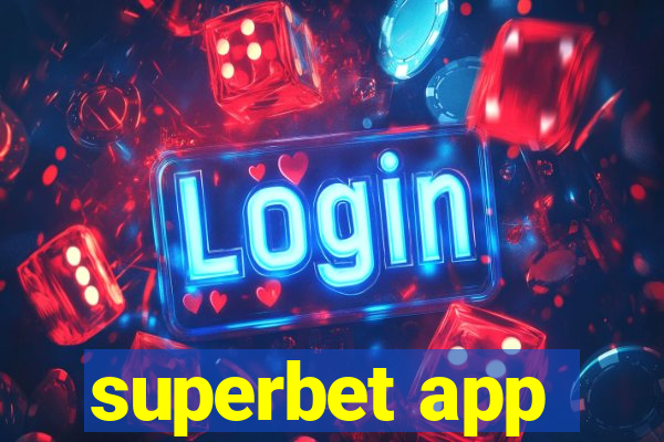 superbet app